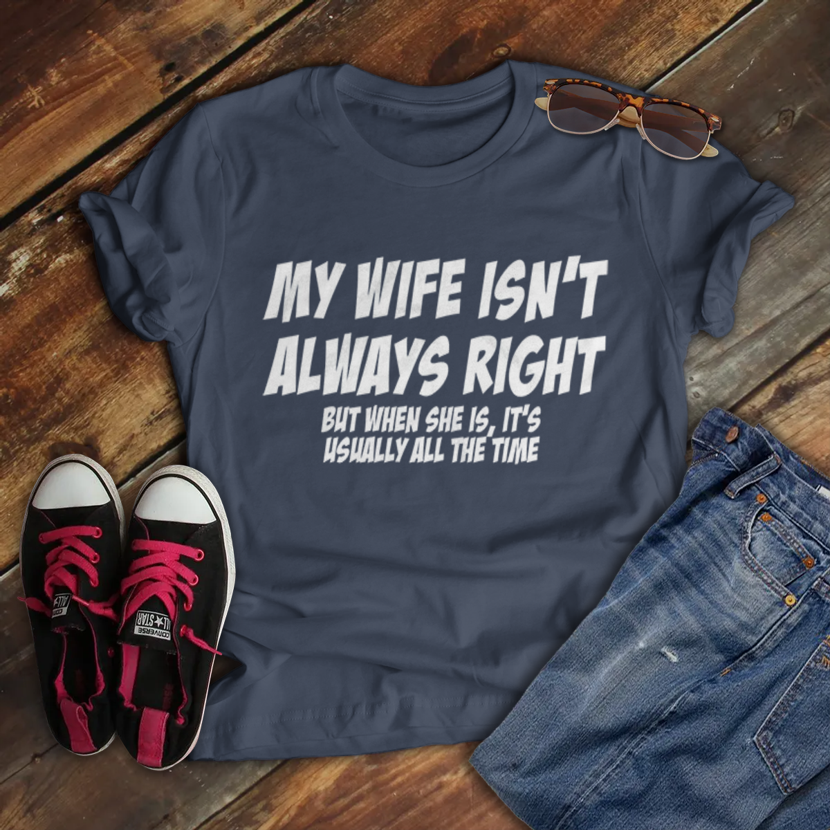 Funny Husband Shirt, Funny Gifts For Husband, My Wife Isn't Is Always Right Shirt, Shirts For Married Men, Couple Love Shirt, Classic Unisex T-Shirt, Gifts For Him Men, Short Sleeve Tee Shirt, Cool Gifts For Guys, Gifts For Birthday Fathers Day
